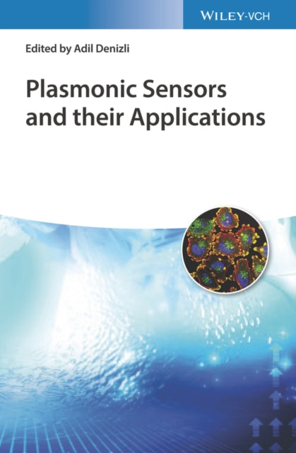 Book cover of: Plasmonic Sensors and their Applications. By: A. Denizli