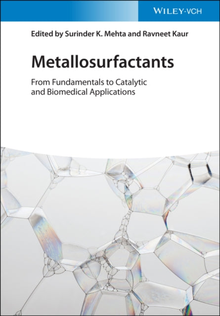 Book cover of: Metallosurfactants. By: Surinder K. Mehta