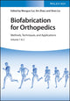 Book cover of: Biofabrication for Orthopedics, 2 Volumes. By: W. Cui