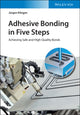 Book cover of: Adhesive Bonding in Five Steps. By: Jürgen Klingen