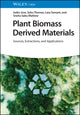 Book cover of: Plant Biomass Derived Materials, 2 Volumes. By: Seiko Jose
