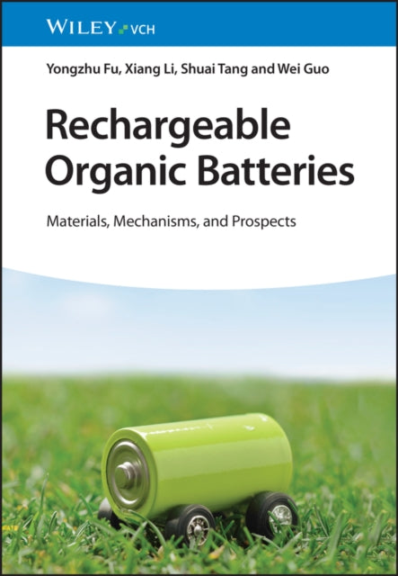 Book cover of: Rechargeable Organic Batteries. By: Y. Fu