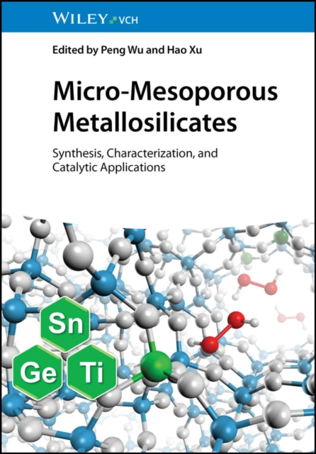 Book cover of: Micro-Mesoporous Metallosilicates. By: P. Wu