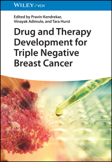 Book cover of: Drug and Therapy Development for Triple Negative Breast Cancer. By: P. Kendrekar