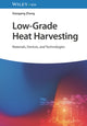 Book cover of: Low-Grade Heat Harvesting. By: Xiaogang Zhang