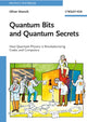 Book cover of: Quantum Bits and Quantum Secrets. By: Oliver Morsch