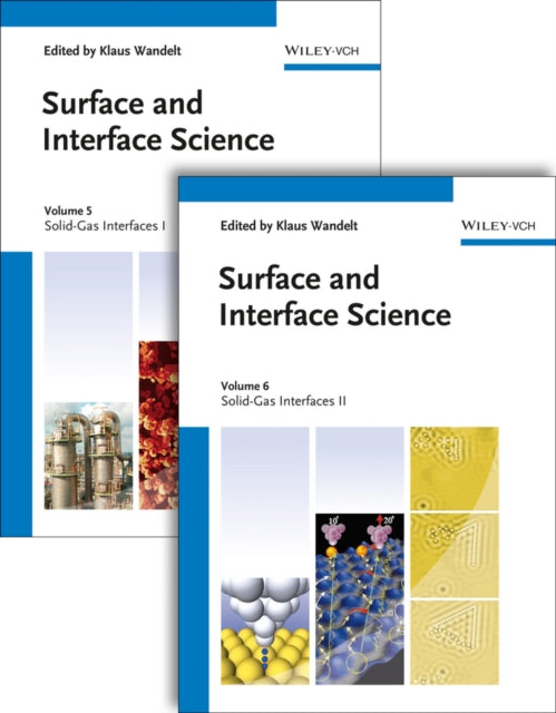 Book cover of: Surface and Interface Science, Volumes 5 and 6. By: K. Wandelt