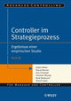 Book cover of: Controller im Strategieprozess. By: Jürgen Weber