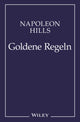 Book cover of: Napoleon Hill's Goldene Regeln. By: Napoleon Hill