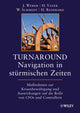 Book cover of: Turnaround - Navigation in sturmischen Zeiten. By: Jürgen Weber