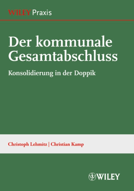 Book cover of: Der kommunale Gesamtabschluss. By: Christoph Lehmitz