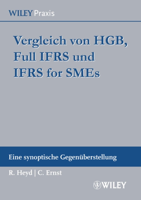 Book cover of: Vergleich von HGB, Full IFRS und IFRS for SMEs. By: Reinhard Heyd