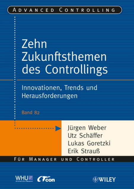 Book cover of: Die zehn Zukunftsthemen des Controllings. By: Jürgen Weber