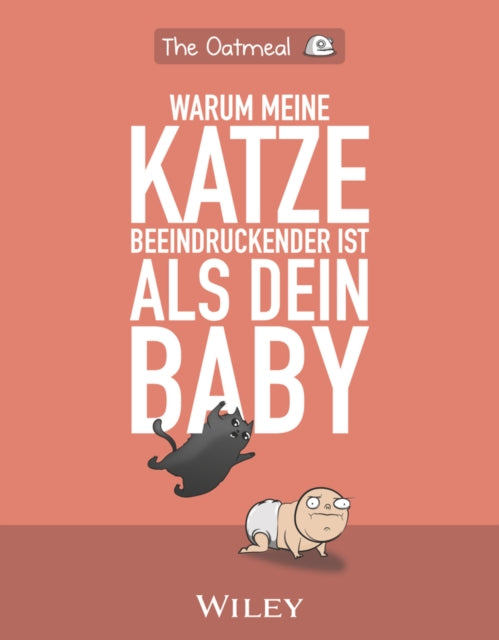 Book cover of: Warum meine Katze beeindruckender ist als dein Baby