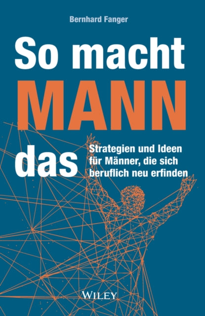 Book cover of: So macht MANN das. By: Bernhard Fanger