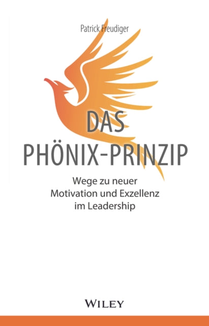 Book cover of: Das Phonix-Prinzip. By: Patrick Freudiger