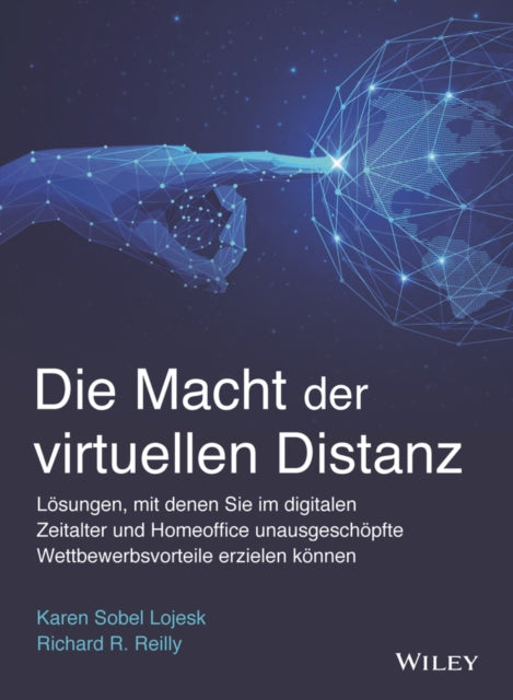Book cover of: Die Macht der virtuellen Distanz. By: Karen Sobel Lojeski
