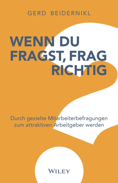 Book cover of: Wenn du fragst, frag richtig. By: G. Beidernikl