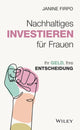 Book cover of: Nachhaltiges Investieren fur Frauen. By: J. Firpo