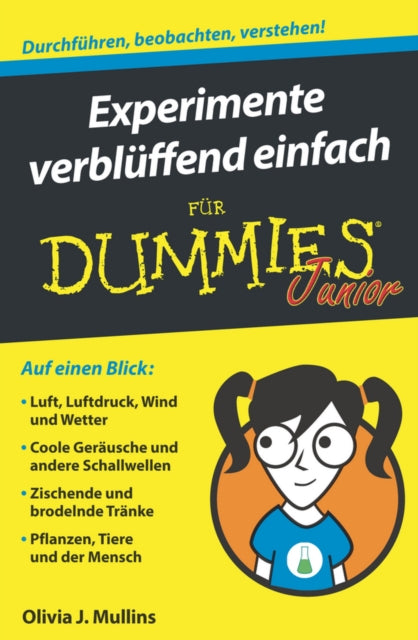 Book cover of: Experimente verbluffend einfach fur Dummies Junior. By: Wiley
