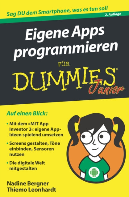 Book cover of: Eigene Apps programmieren fur Dummies Junior. By: Nadine Bergner