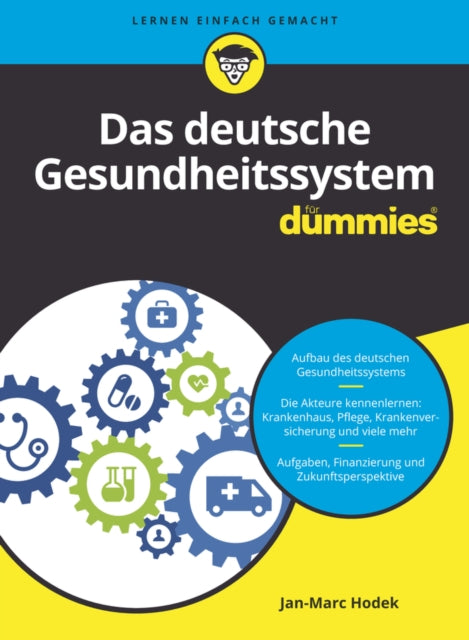 Book cover of: Das deutsche Gesundheitssystem fur Dummies. By: Jan-Marc Hodek
