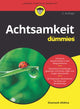 Book cover of: Achtsamkeit fur Dummies. By: Shamash Alidina