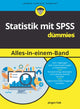 Book cover of: Statistik mit SPSS Alles in einem Band fur Dummies. By: J. Faik