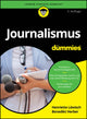Book cover of: Journalismus fur Dummies
