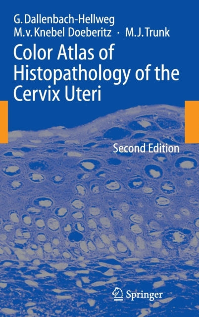 Book cover of: Color Atlas of Histopathology of the Cervix Uteri. By: Gisela Dallenbach-Hellweg