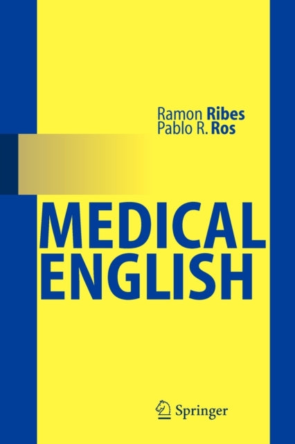 Book cover of: Medical English. By: Ramón Ribes, Ramon Ribes