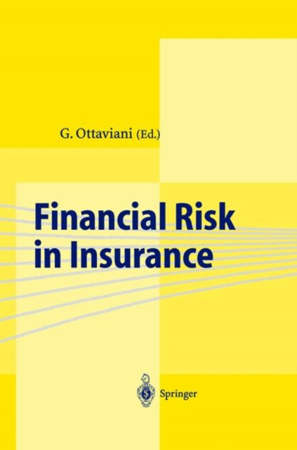 Book cover of: Financial Risk in Insurance. By: G. Ottaviani