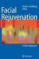 Book cover of: Facial Rejuvenation. By: David J. Goldberg