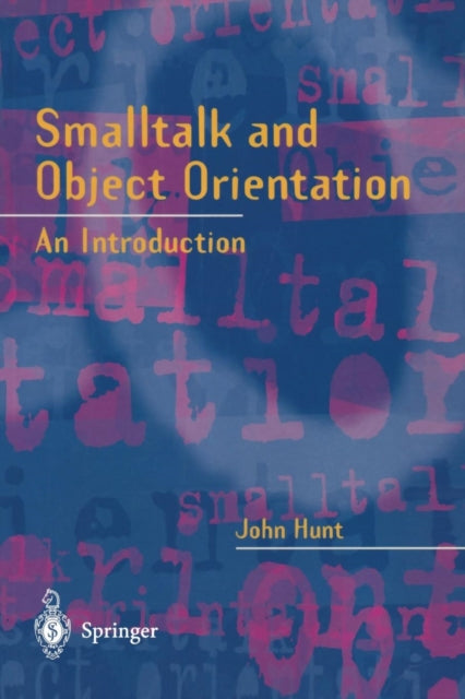 Book cover of: Smalltalk and Object Orientation