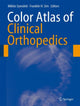 Book cover of: Color Atlas of Clinical Orthopedics. By: Miklós Szendrői