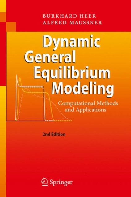 Book cover of: Dynamic General Equilibrium Modeling. By: Burkhard Heer