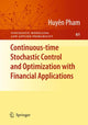Book cover of: Continuous-time Stochastic Control and Optimization with Financial Applications. By: Huyên Pham