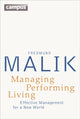 Book cover of: Managing Performing Living. By: Fredmund Malik