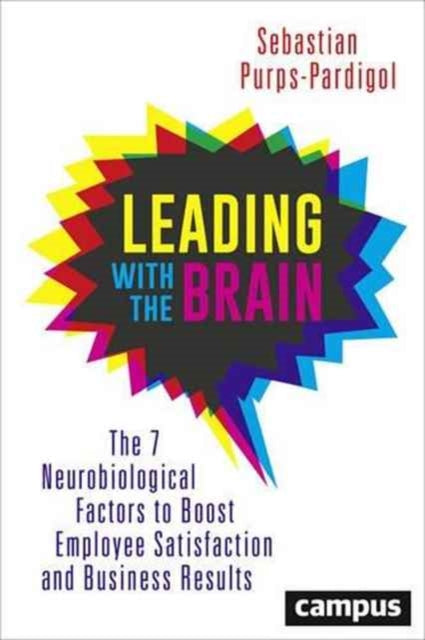 Book cover of: Leading with the Brain. By: Sebastian Purps-Pardigol