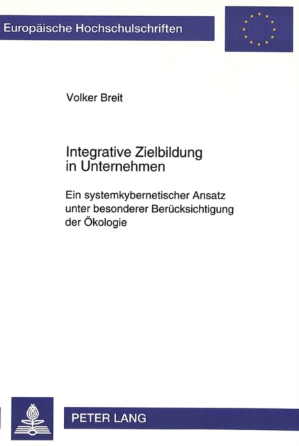 Book cover of: Integrative Zielbildung in Unternehmen