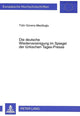Book cover of: Die deutsche Wiedervereinigung im Spiegel der tuerkischen Tages-Presse