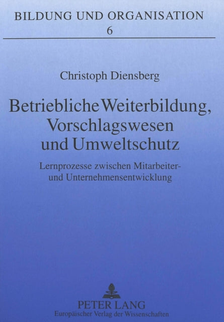 Book cover of: Betriebliche Weiterbildung, Vorschlagswesen und Umweltschutz