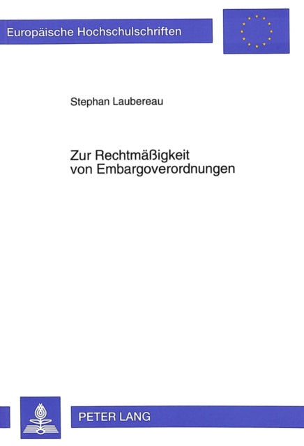 Book cover of: Zur Rechtmaeigkeit von Embargoverordnungen