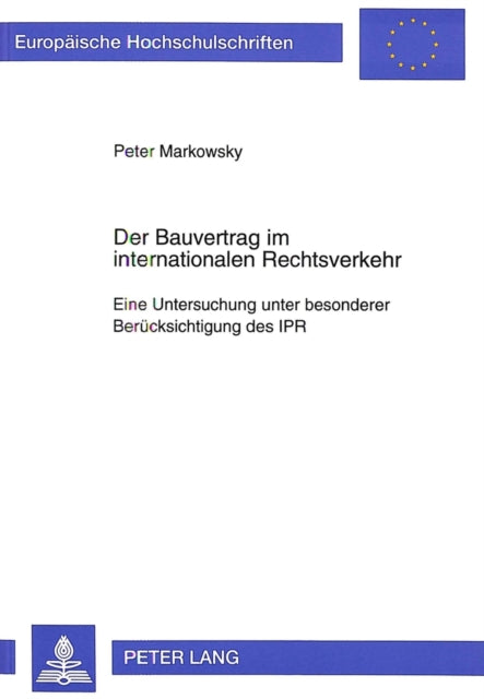 Book cover of: Der Bauvertrag im internationalen Rechtsverkehr
