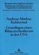 Book cover of: Grundlagen einer Bilanzrechtstheorie in den USA