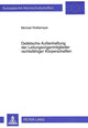 Book cover of: Deliktische Auenhaftung der Leitungsorganmitglieder rechtsfaehiger Koerperschaften