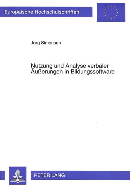 Book cover of: Nutzung und Analyse verbaler Aeuerungen in Bildungssoftware