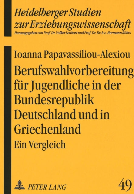 Book cover of: Berufswahlvorbereitung fuer Jugendliche in der Bundesrepublik Deutschland und in Griechenland