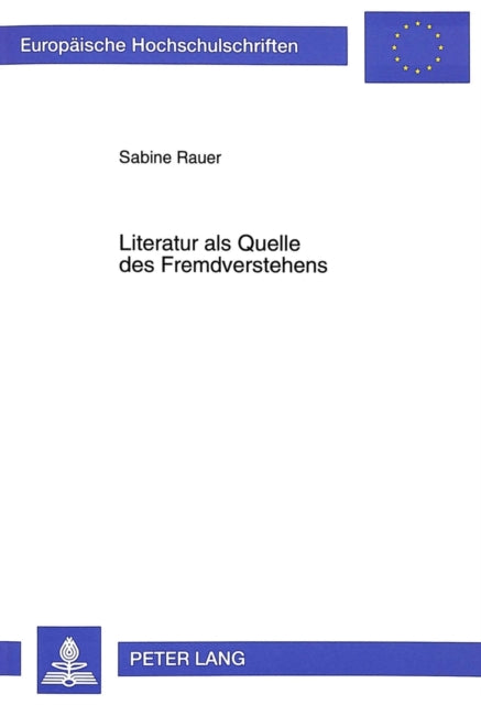 Book cover of: Literatur als Quelle des Fremdverstehens