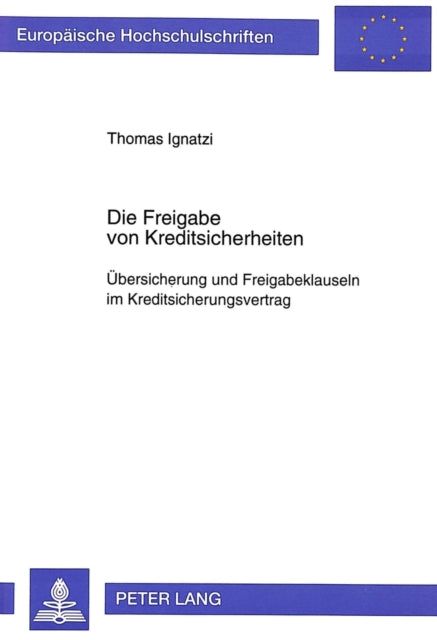 Book cover of: Die Freigabe von Kreditsicherheiten